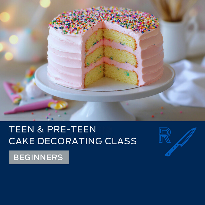 Teen & Pre-Teen Cake Decorating Class – April 5th & June 7th, 2025 – RC Culinary Lab